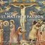 BACH, J.S.: St. Matthew Passion, BWV 244 (excerpts)