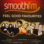 smoothfm: Feel Good Favourites