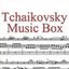 Tchaikovsky's Music Box 02