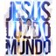 Jesus Luz do Mundo (Ao Vivo)