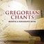 Gregorian Chants, Medieval & Renaissance Music