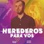 Que toque Herederos