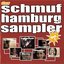 Schmuf Hamburg - Schmuf Hamburg Sampler Vol. 1