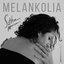 Melankolia (From "Generasi 90'an Melankolia")