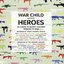 War Child - Heroes, Vol. 1