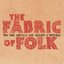 The Fabric of Folk