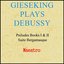 Gieseking plays Debussy: Preludes and Suite Bergamasque