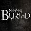 Never Buried