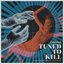 Tuned To Kill (Original Motion Picture Soundtrack)