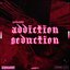 ADDICTION/SEDUCTION
