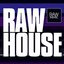 RAW HOUSE Vol. 1