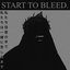 START TO BLEED
