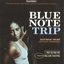 Blue Note Trip 1: Saturday Night/Sunday Morning