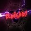 Renegado - Single