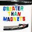 Greater Than Magnets