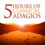 Five Hours of Classical Adagios (Amazon Exclusive)