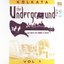 The Underground (Kolkata Volume 1)