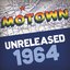 Motown Unreleased 1964