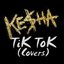 Tik Tok (Ke$ha cover)