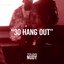 30 Hang Out