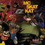 The Adventures of MC Skat Kat and the Stray Mob