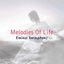 Melodies of Life