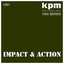 KPM 1000 Series: Impact and Action (Volume 2)