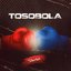 Tosobola [Explicit]
