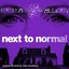 Next To Normal