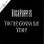 You're Gonna Say Yeah!