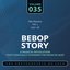 Bebop Story: Vol. 35