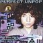 Perfect Unpop: Peel Show Hits And Long Lost Lo-Fi Favourites - Vol 1. 1976-80