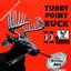 Turdy Point Buck II (Da Sequel)