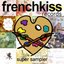 Frenchkiss Records Super Sampler