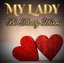 My Lady