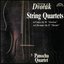 Dvořák: String Quartets