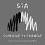 Courage to Change (From the Motion Picture "Music") - Single