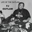 Life of the Outlaw
