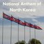 National Anthem of North Korea