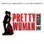 Pretty Woman: The Musical (Original Broadway Cast Recording)