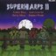 Superharps II