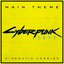 Main Theme (From "cyberpunk 2077") - Cinematic Version