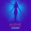 Alone (Club Edit)