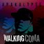 Walking Coma