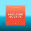 Future Disco: Poolside Sounds