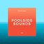 Future Disco: Poolside Sounds