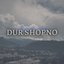 Dur Shopno