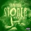 Stoner Remixes