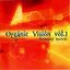 Organic Vision Vol.1