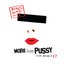 More Than Pussy - The Remix EP